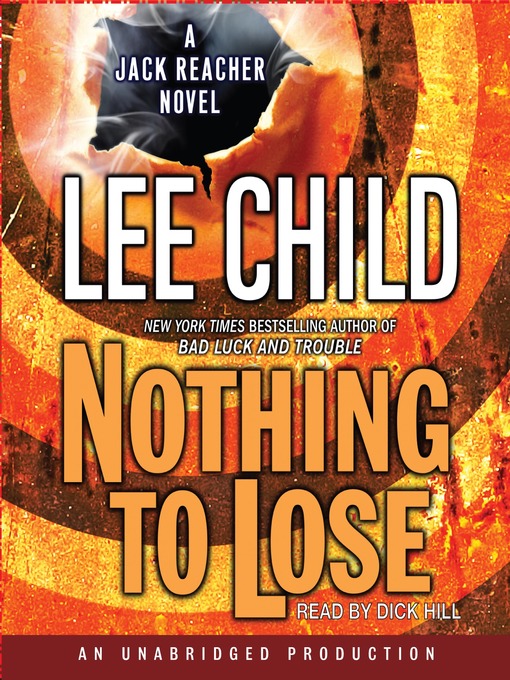 Title details for Nothing to Lose by Lee Child - Wait list